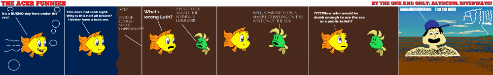 Acer Funnie #5: Freddie Fish meets the CHEF ACER!