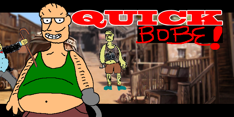 I am the king of WESTERNS! UUUUUUHHHHHHHH